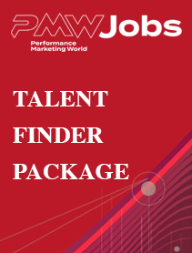 Performance Marketing World Jobs - Talent Finder Package 